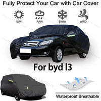 Housse de voiture complète pour BYD L3, équipement de protection extérieur, anti-neige, pare-soleil, étanche et anti-poussière, accessoires automobiles