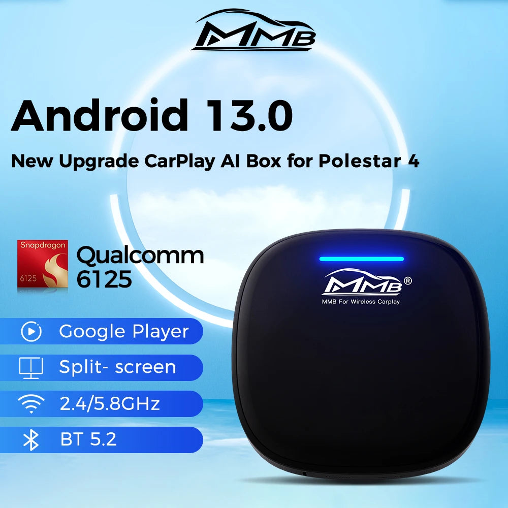 MMB sans fil CarPlay AI Box Android Auto Android 13.0 QCM6125 8 cœurs BT 5.2 connexion automatique GPS 4G SIM pour 2024-2026 Polestar 4