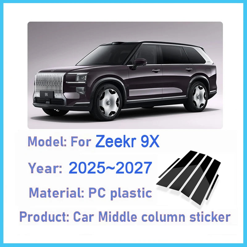 6 pièces pour Zeekr 9X EX1H accessoires 2025 2026 2027 voiture pilier fenêtre revêtement d'habillage décoration Film de Protection B C colonne autocollants
